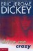 Drive Me Crazy (Paperback)