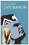 Carte Blanche by Carlo Lucarelli Carte Blanche by Carlo Lucarelli