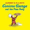 Curious George and the Pizza Party Curious George and the Pizza Party