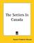 The Settlers in Canada