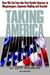 Taking America: How We Got ...