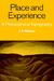 Place and Experience