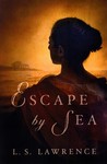 Escape by Sea Escape by Sea