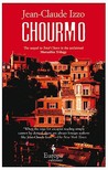 Chourmo by Jean-Claude Izzo Chourmo by Jean-Claude Izzo