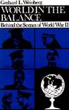 World in the Balance: Behind the Scenes of World War II