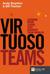 Virtuoso Teams: Lessons fro...