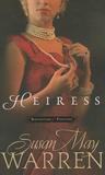 Heiress (Daughters of Fortune, #1)