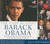 The Case Against Barack Obama: The Unlikely Rise and Unexamined Agenda of the Media's Favorite Candidate (Audio CD)