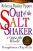 Out of the Saltshaker & Into the World: Evangelism as a Way of Life (Paperback)