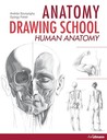 Anatomy Drawing School: Human Anatomy Anatomy Drawing School: Human Anatomy