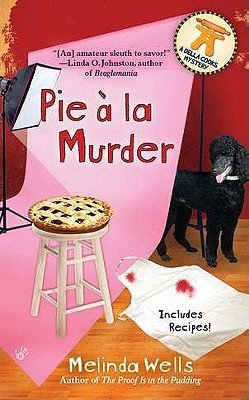 Pie A la Murder (A Della Cooks Mystery #4)