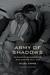 Army of Shadows: Palestinian Collaboration with Zionism, 1917�1948