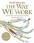 The Way We Work (Hardcover)