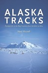 Alaska Tracks Alaska Tracks
