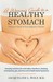 A Woman's Guide to a Healthy Stomach: Taking Control of Your Digestive Health