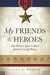 My Friends & Heroes: One Ve...