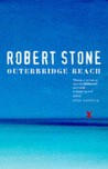Outerbridge Reach by Robert Stone Outerbridge Reach by Robert Stone