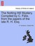The Notting Hill Mystery. Compiled by C. Felix, from the Papers of the Late R. H. Esq (Paperback)