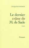 Le dernier crâne de M. de Sade Le dernier crâne de M. de Sade