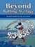 Beyond Batting Average by Lee Panas