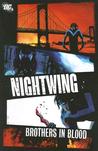 Nightwing: Brothers in Blood Nightwing: Brothers in Blood