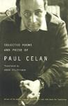 Selected Poems and Prose of Paul Celan by Paul Celan