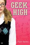 Geek High by Piper Banks Geek High by Piper Banks