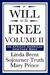 A Will To Be Free, Vol. II ...