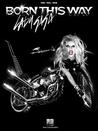 Lady Gaga: Born This Way Lady Gaga: Born This Way