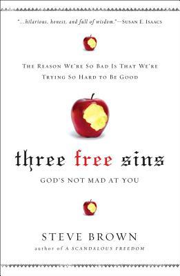 Three Free Sins by Steve Brown