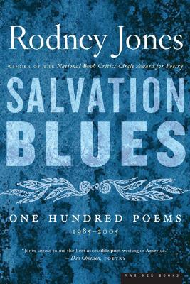 Salvation Blues: One Hundred Poems 1985-2005
