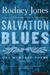 Salvation Blues: ...