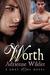 Worth (Gray Zone, #2)