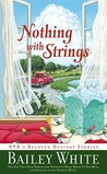 Nothing with Strings: NPR's Beloved Holiday Stories Nothing with Strings: NPR's Beloved Holiday Stories