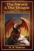 The Sword and the Dragon (Book One of The Wardstone Trilogy)