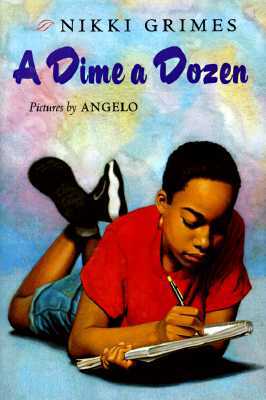 A Dime a Dozen by Nikki Grimes A Dime a Dozen by Nikki Grimes