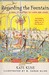Regarding the Fountain: A Tale, in Letters, of Liars and Leaks (Paperback)