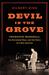 Devil in the Grove: Thurgood Marshall, the Groveland Boys, and the Dawn of a New America
