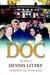 Doc: The Story of Dennis Littky and His Fight for a Better School