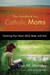 The Handbook for Catholic M...