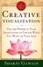 Creative Visualization by Shakti Gawain Creative Visualization by Shakti Gawain