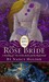 The Rose Bride: A Retelling of "The White Bride and the Black Bride" (Once Upon a Time)
