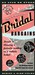 Bridal Bargains: Secrets to Throwing a Fantastic Wedding on a Realistic Budget (Paperback)
