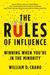 The Rules of Influence: Win...
