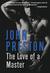 The Love of a Master: A Novel