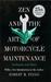 Zen and the Art of Motorcycle Maintenance: An Inquiry into Values (Hardcover)