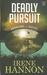 Deadly Pursuit (Hardcover)
