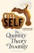 The Quantity Theory Of Insanity