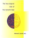 Neurological Side of Neuropsychology Neurological Side of Neuropsychology