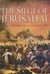 The Siege of Jerusalem: Cru...